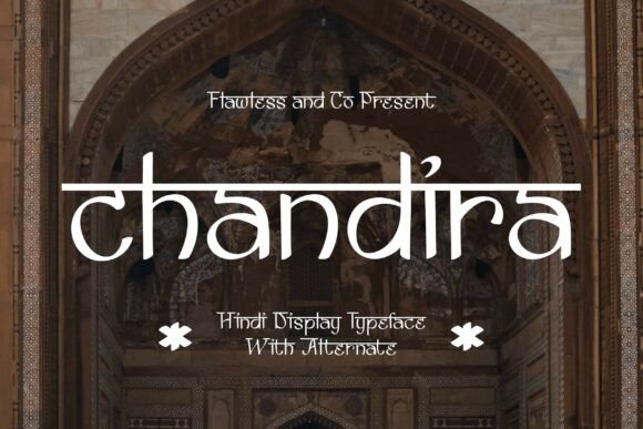 Chandira: A Hindi-Inspired Display Font for Modern Design