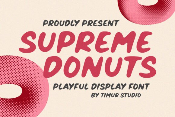 Supreme Donuts: A Playful Font for Joyful Branding