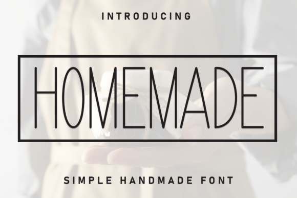 The Charming Appeal of the Homemade Font
